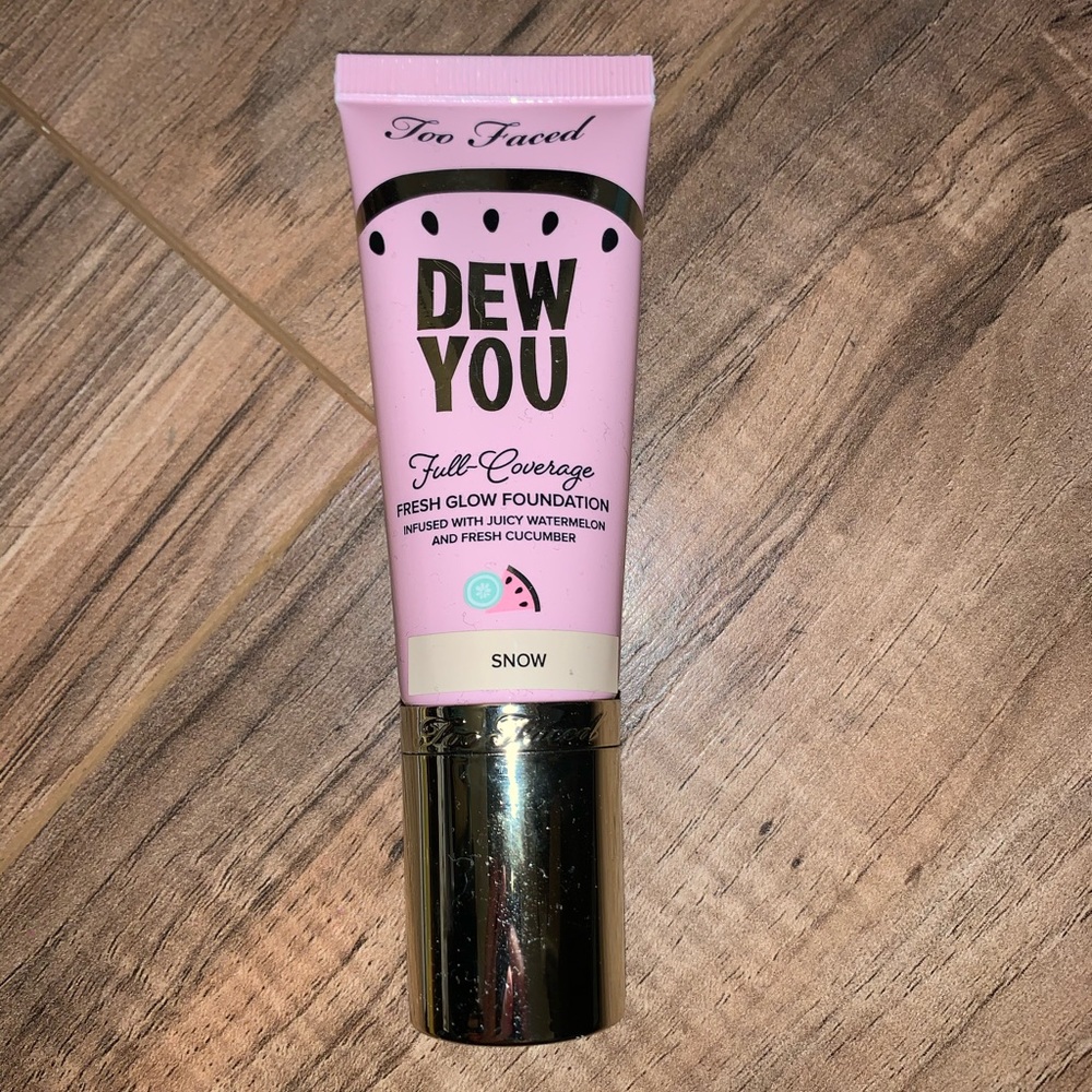 Too Faced Dew You Foundation.